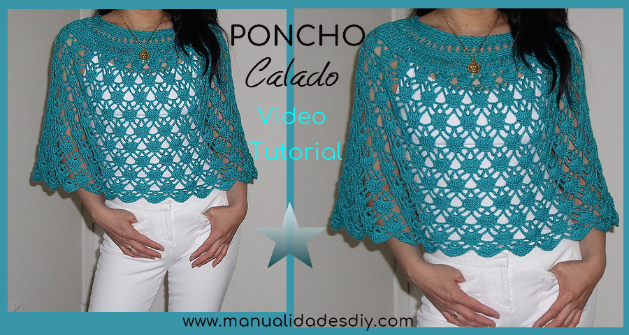 Poncho Calado Tejido a Crochet - Vídeo Tutorial ⋆ Manualidades Y